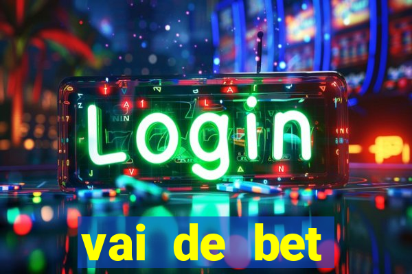 vai de bet gusttavo lima app